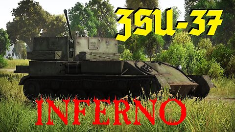 War Thunder - ZSU-37: Inferno