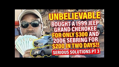 Unbelievable: Bought a 1999 Jeep Grand Cherokee for only $300 profit (Serious Solutions PT 3)