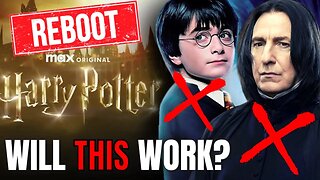 Will It Be IMPOSSIBLE For Fans To Accept The Harry Potter Reboot?