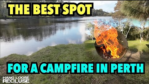 The BEST SPOT FOR a Camp Fire 🔥 in suburban Perth, Western Australia