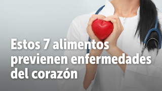 Estos 7 alimentos previenen enfermedades del corazón