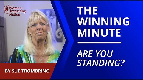 ARE YOU STANDING? - THE WINNING MINUTE