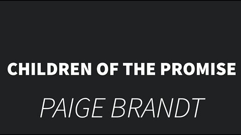 Children of the promise- Paige Brandt