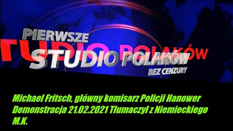 Michael Fritsch główny komisarz Policji Hanower Demonstracja 21.02.2021