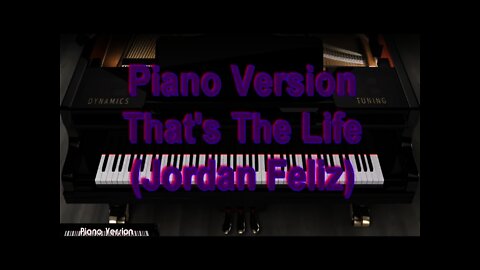 Piano Version - That's The Life (Jordan Feliz)