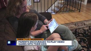 Parents encouraged to play video games with their kids
