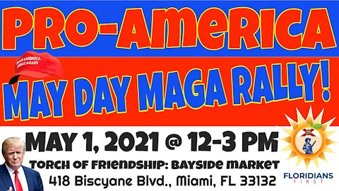 Pro-America May Day MAGA Rally