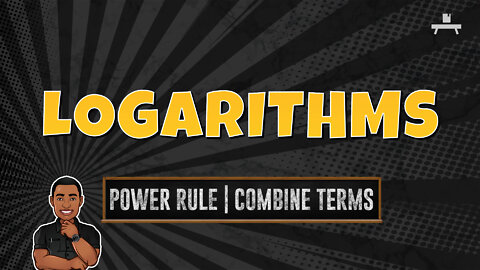 Logarithms | Using the Power Rule to Combine Terms
