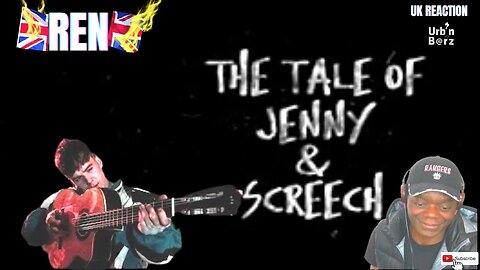 🇬🇧 PLOT TWIST!!!! Urb’n Barz reacts to Ren | The Tale of Jenny and Screech [MUSIC VIDEO]