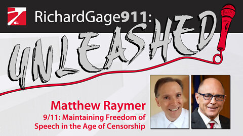 9/11: Maintaining Freedom of Speech in the Age of Censorship – with Matthew Raymer
