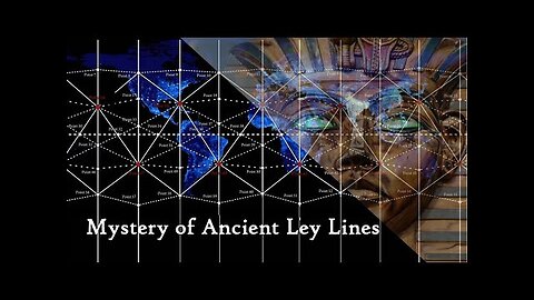 Mystery of Ancient Ley Lines