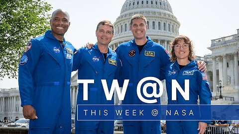 The Artemis II Moon Mission Crew Visits D.C. on This Week @NASA - May 19, 2023