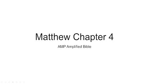 Matthew 4 AMP Audio Bible Reading