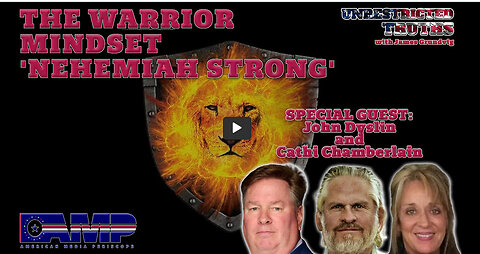 The Warrior Mindset 'Nehemiah Strong' | Unrestricted Truths Ep. 431