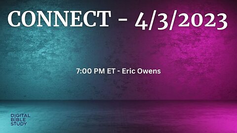 CONNECT - Eric Owens - 4/3/2023