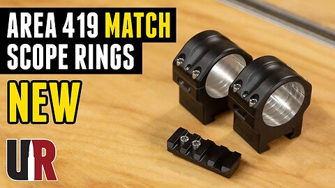 NEW Area 419 Match Scope Rings (next-level precision)