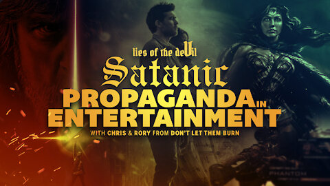 Satanic Propaganda in Entertainment: The Shack, Star Wars, Comic Books, Video Games