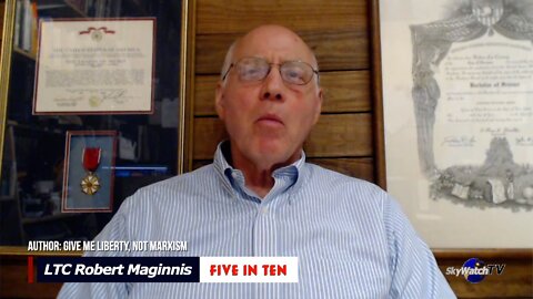 Five in Ten 2/24/22: Lt. Col. Robert Maginnis - What Putin Wants