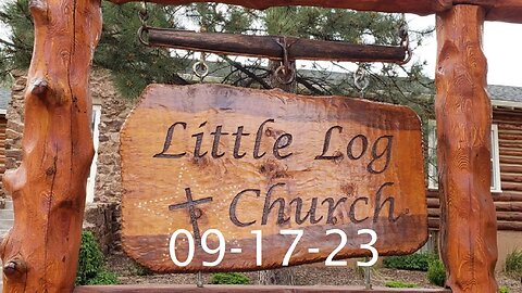 The Power of Mercy | Little Log Church, Palmer Lake, CO | 09/17/2023