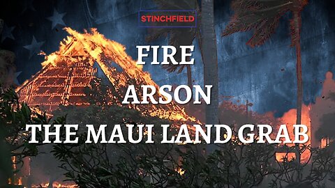 Everything about the Maui Wild fire is suspicious. Here’s why…