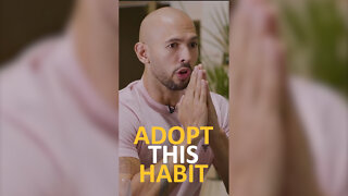 Adopt this habit!