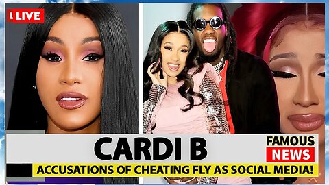 Cardi B Fires Back at Offset: Accusations of Cheating Fly as Social Media | Famous News