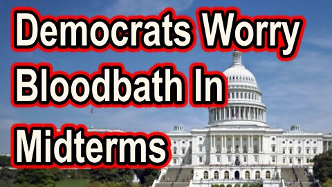 Bloodbath For Democrats-They Say It's The End Of The Country.