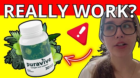 Puravive Reviews Unveiled: Customer Alert on the Best Weight Loss Pills!