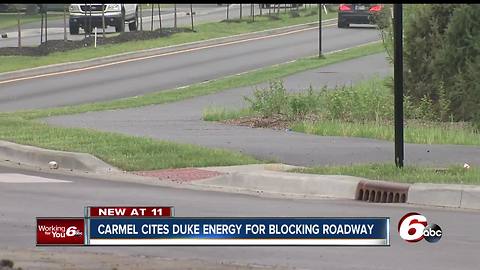 Carmel says Duke Energy illegally blocked roadway without permission
