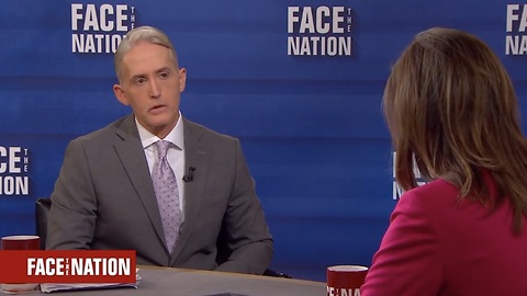 Gowdy: Remove Steele Dossier And There Would Be No FISA Warrant