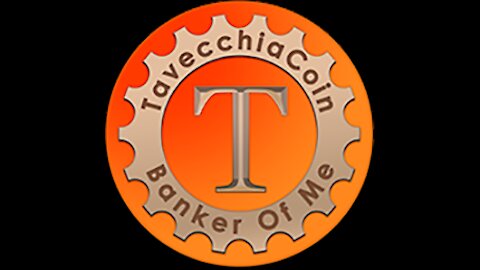 Tavecchiacoin cryptocurrency, banker of me
