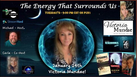 The Energy That Surrounds Us Episode Four with Victoria Mundae