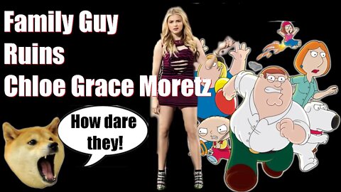 Family Guy Meme Ruins Chloe Grace Moretz