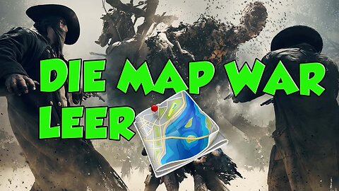 Hunt Showdown und plötzlich war die Map leer