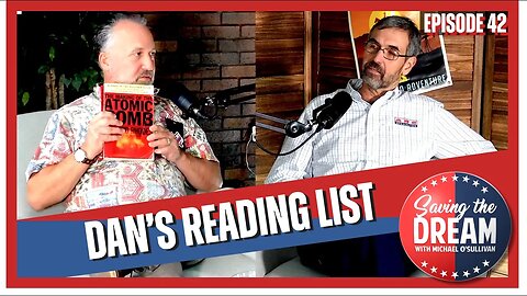 Dan's Book List: History, Westerns, Sci-Fi, Love, Weird Science—we got it all | Saving the Dream #42