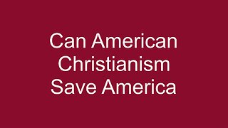 Can American Christianism Save America