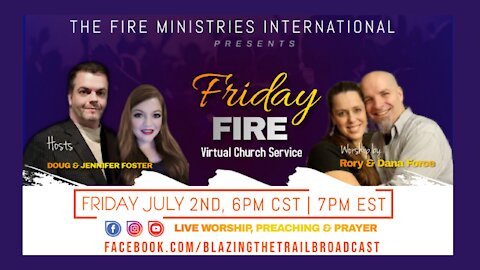 Friday Fire Virtual Church Service (Armageddon)