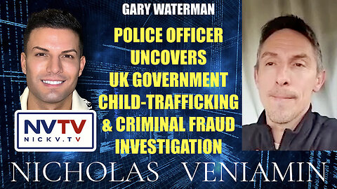 Former Police Officer Uncovers UK Gov. Child-Trafficking & Criminal Fraud with Nicholas Veniamin
