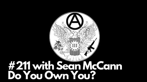 #211 Sean McCann || Do You Own You?