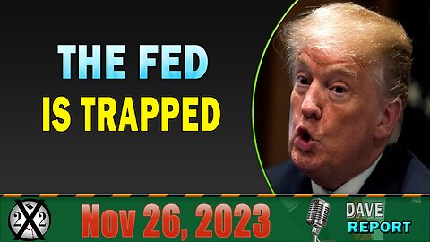 X22 Dave Report! Black Friday Sales Are Fake, The Fed Is Trapped