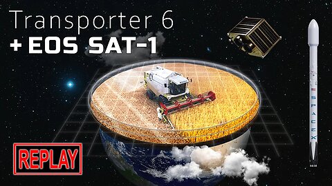 REPLAY [4K]: SpaceX Transporter 6 + EOS SAT-1, live hosted w/ interviews! (3 Jan 2023)