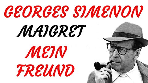 KRIMI Hörspiel - Georges Simenon - MAIGRET - MEIN FREUND MAIGRET (2003) - TEASER