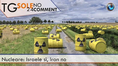 TgSole24 NoComment 23.2.21 | Nucleare: Israele sì, Iran no