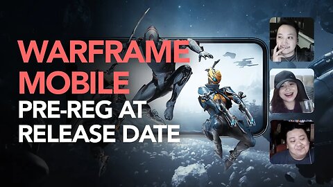 Warframe Mobile Pre-Registration at Release Date