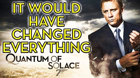 The Rejected 007 Quantum Of Solace Ending That Would Have Changed James Bond