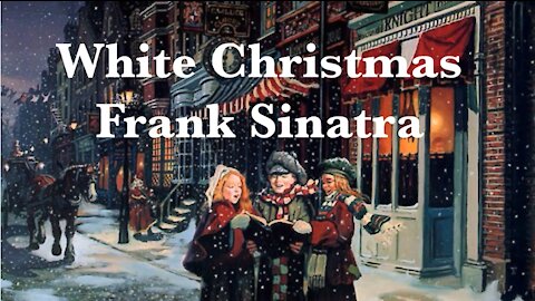 Frank Sinatra - White Christmas - Christmas Music