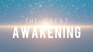 THE GREAT AWAKENING PART 88