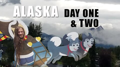 Alaska day 1