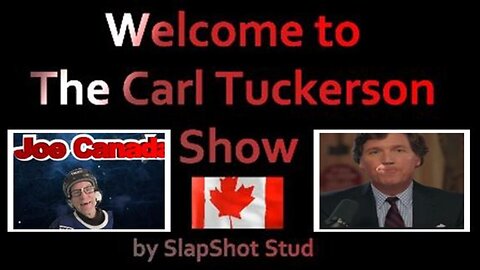 the Carl Tuckerson Show - Intro Joe Canada