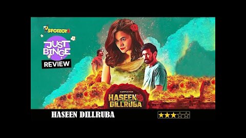 Haseen Dillruba REVIEW | Taapsee Pannu, Vikrant Massey, Harshvardhan Rane | Just Binge Reviews